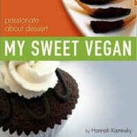My Sweet Vegan by Hannah Kaminsky