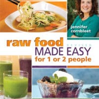 Raw Food Made Easy for 1 or 2 People by Jennifer Cornbleet