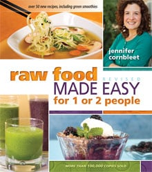 Raw Food Made Easy for 1 or 2 People by Jennifer Cornbleet