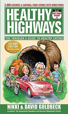 Healthy Highways by Nikki and David Goldbeck