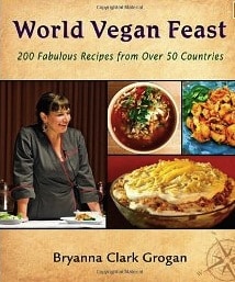 World Vegan Feast by Bryanna Clark Grogan