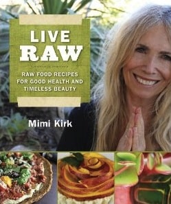 Live Raw by Mimi Kirk