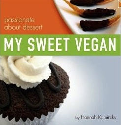 My Sweet Vegan by Hannah Kaminsky