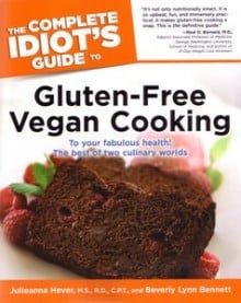 complete idiots guide to gluten-free vegan cooking Hever and Bennett