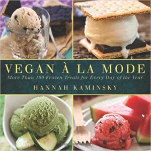 Vegan a la Mode by Hannah Kaminsky