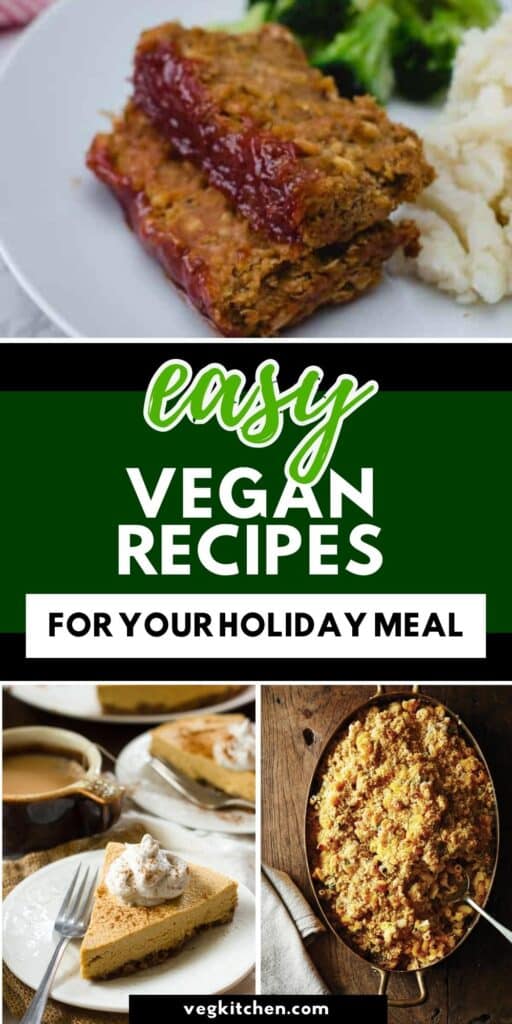 Easy Vegan Recipes for Your Holiday Meal