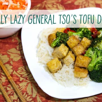 Lazy General Tso's Tofu Dinner