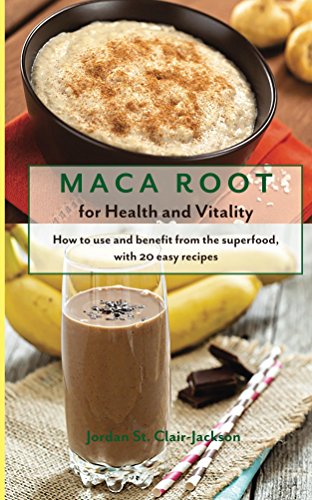 Book Cover: Maca Root for Health and Vitality: How to Use and Benefit from the Superfood, with 20 Easy Recipes cover