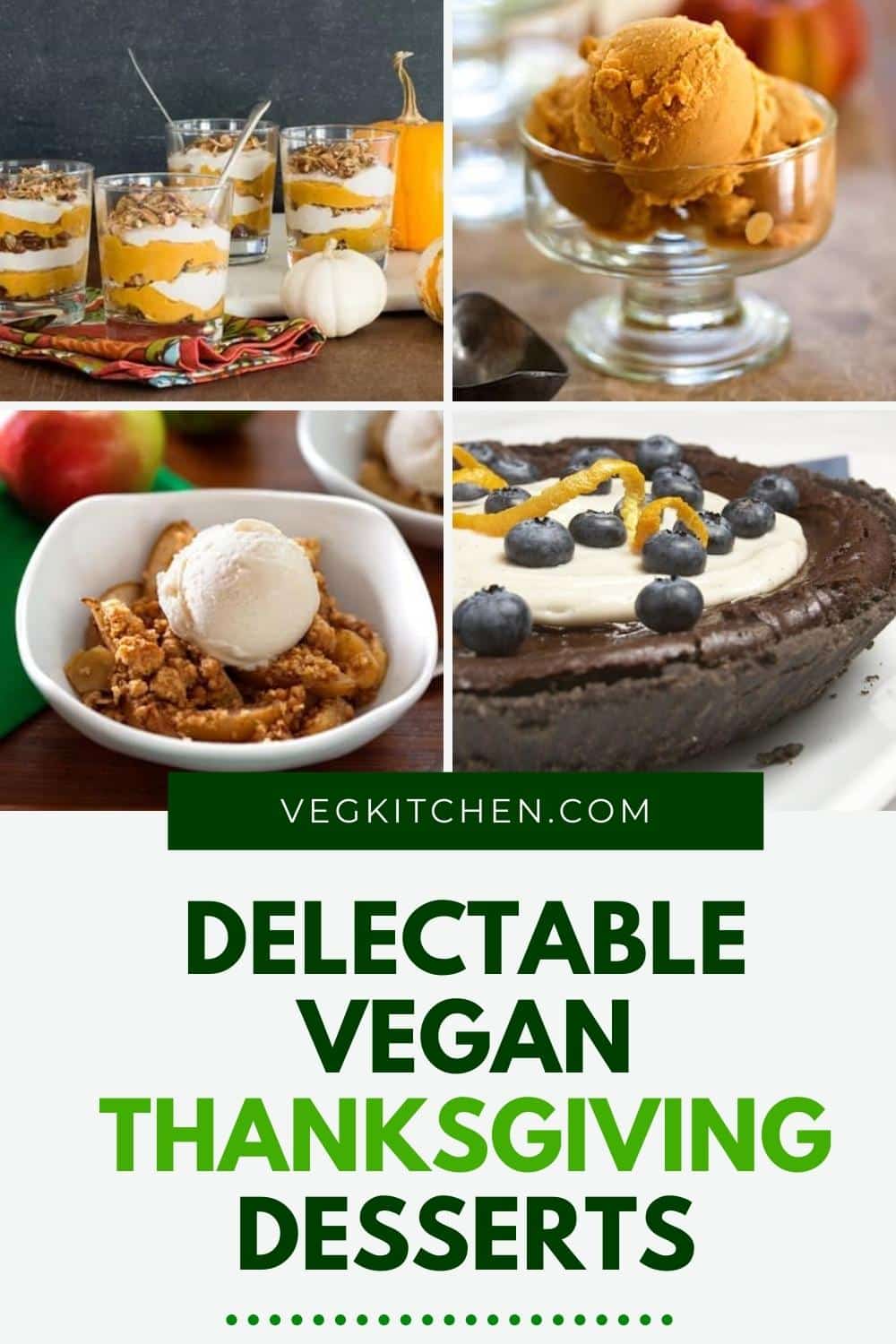 15+ Irresistible Vegan Thanksgiving Desserts - from Veg Kitchen!