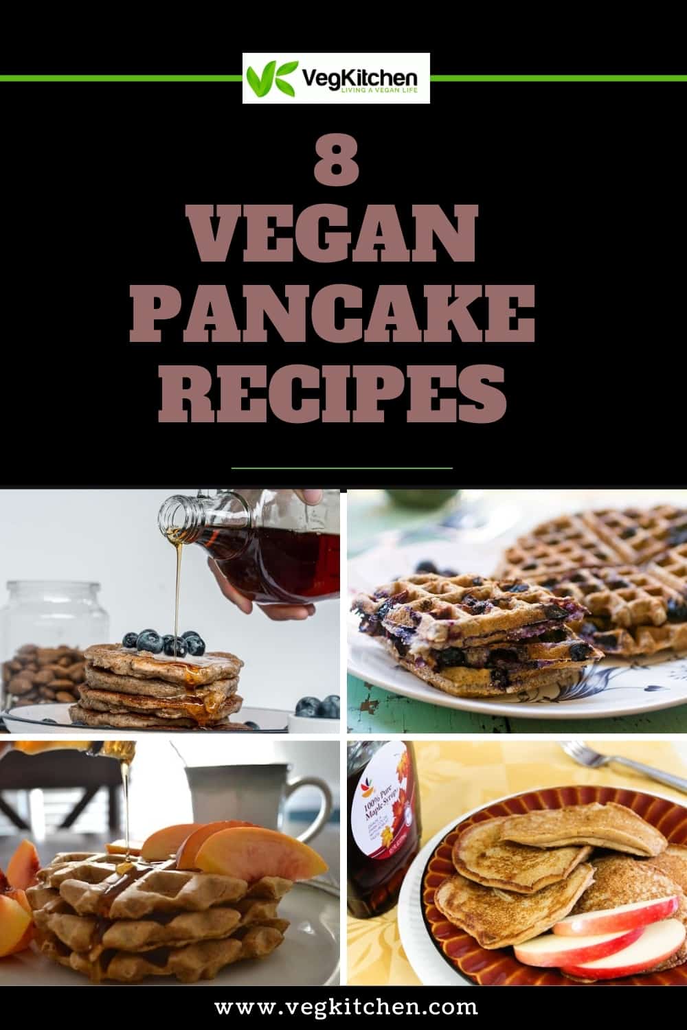 Incredible Vegan Pancake Recipes - Easy & Delicious - Veg Kitchen