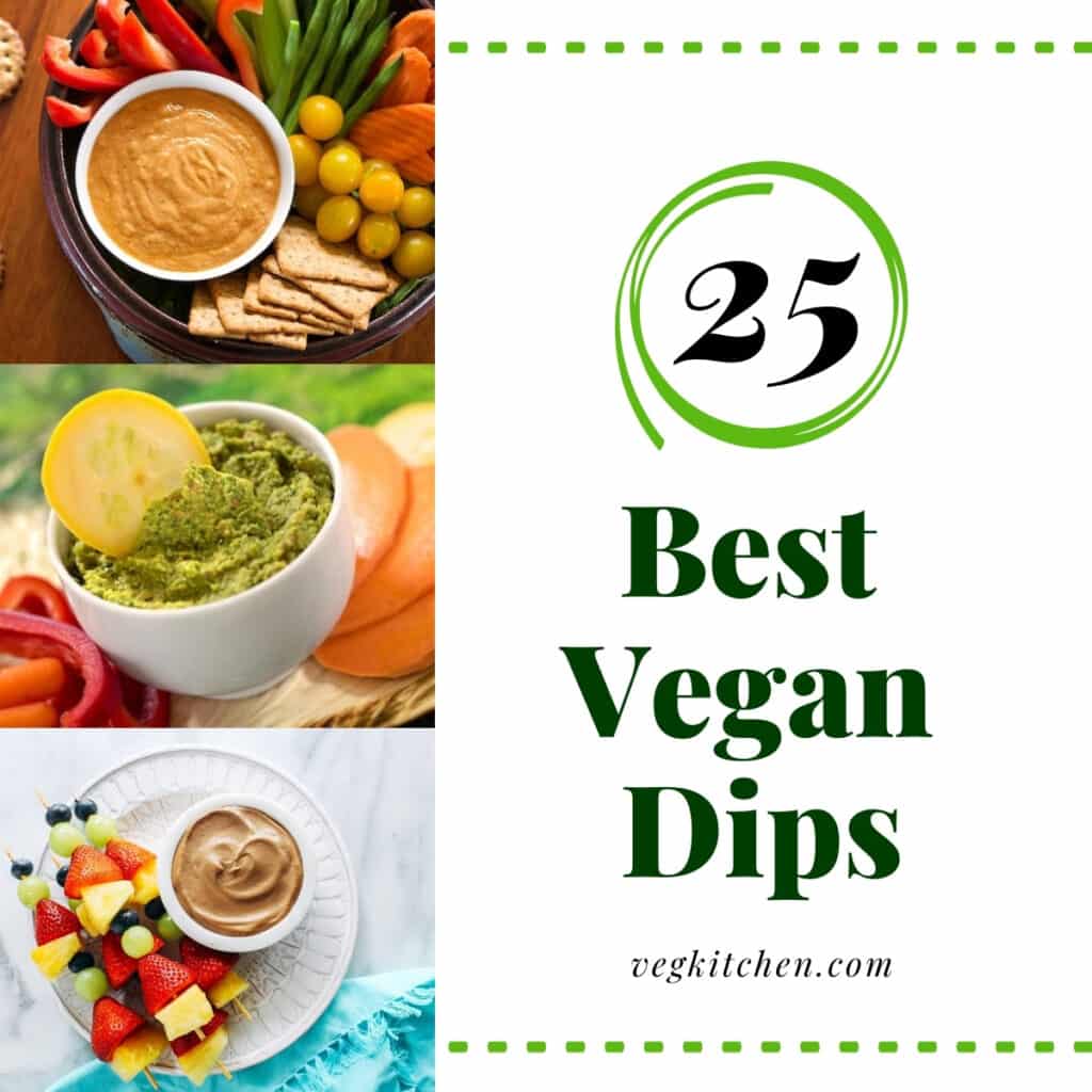 The Best Vegan Dips From a Vegan Chef Veg Kitchen