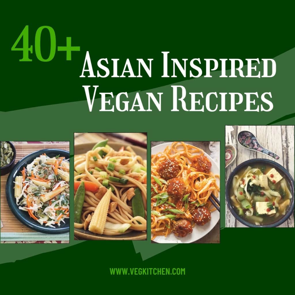 Asian Inspired Vegan Recipes