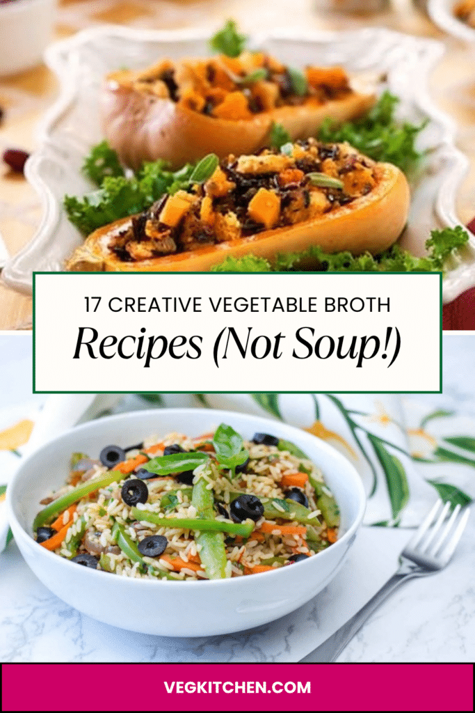 17 creative vegetable broth recipes (not soup)