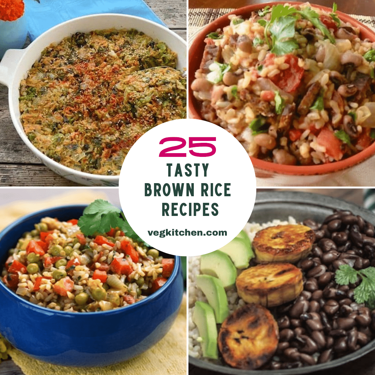 25 Tasty Brown Rice Recipes - collage of brown rice dishes
