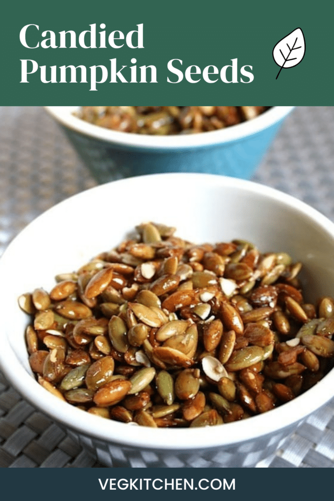 Candied pumpkin seeds recipe Pinterest graphic
