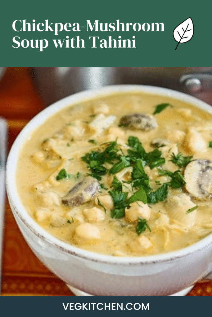 Chickpea-Mushroom Soup with Tahini Pinterest graphic