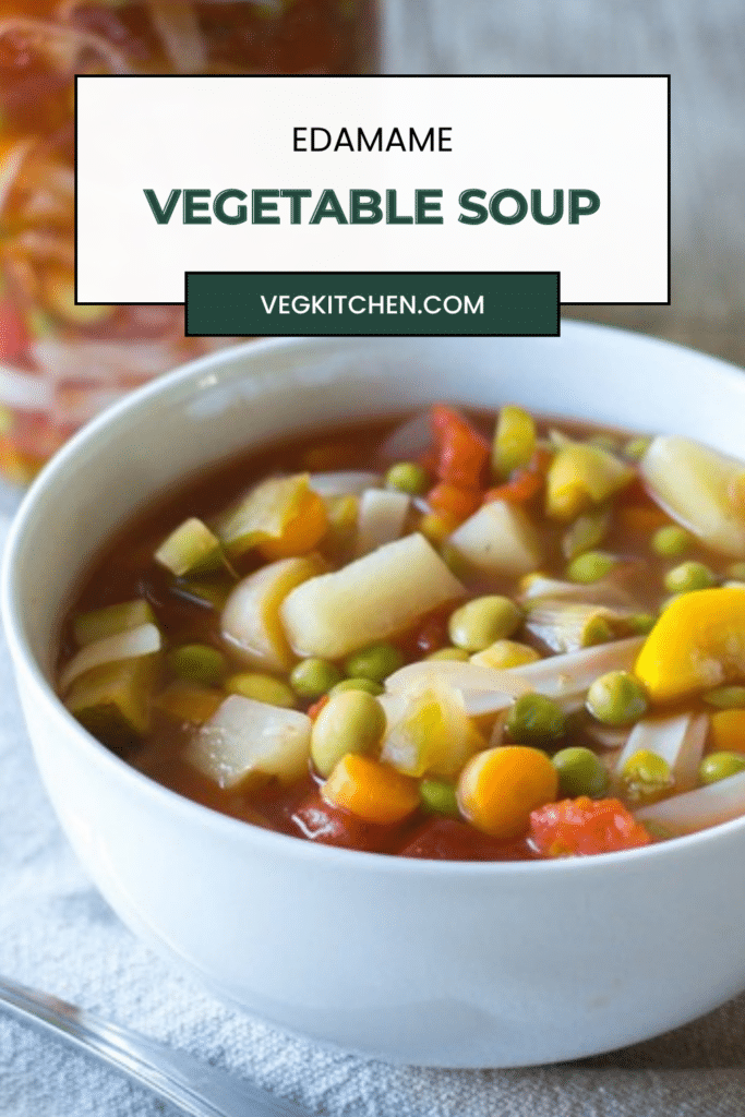 Edamame Vegetable Soup recipe Pinterest pin