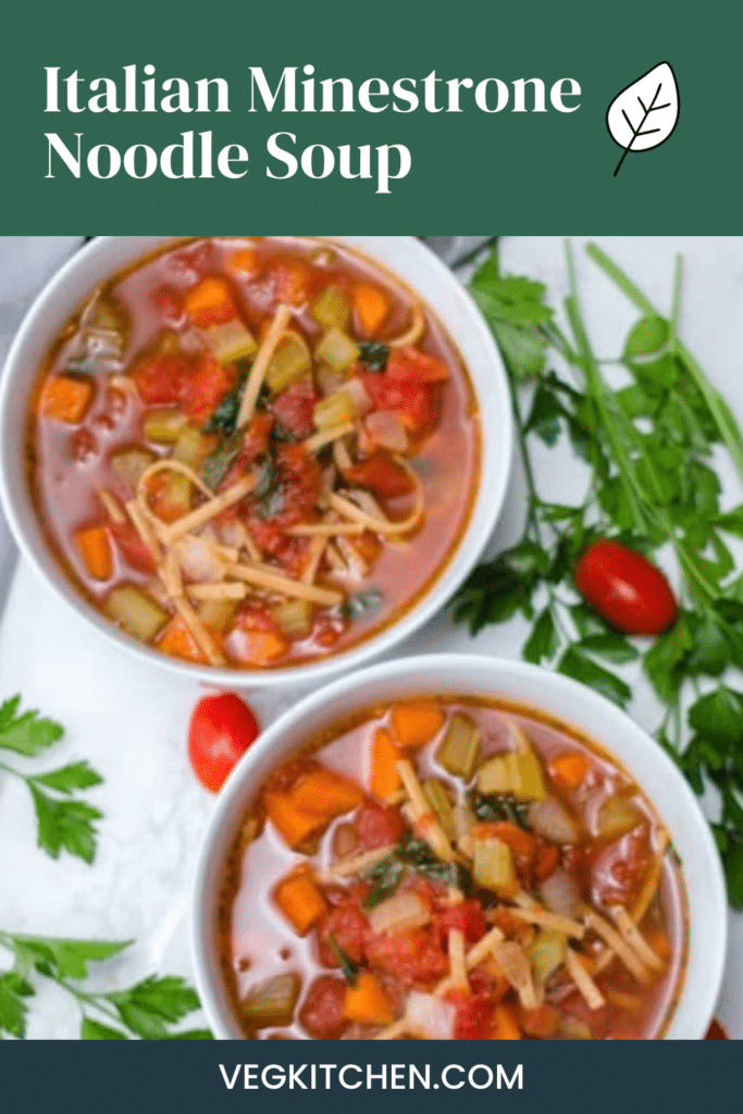 Italian Minestrone Noodle Soup Pinterest pin with two bowls of soup