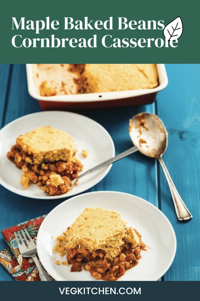 Pinterest pin for Maple Baked Beans and Cornbread Casserole, second design