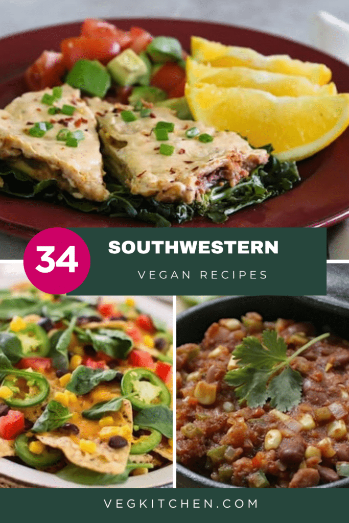 34 Southwestern Vegan Recipes Pinterest pin graphic with enchilada casserole, nachos, and chili photos