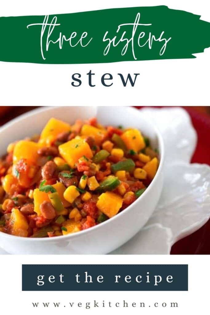 Three Sisters Stew with squash, beans and corn - Pinterest graphic