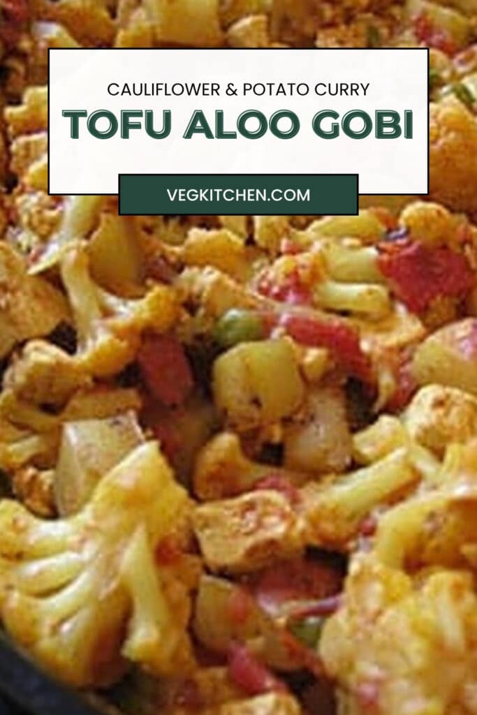 Tofu aloo gobi cauliflower and potato curry recipe pin