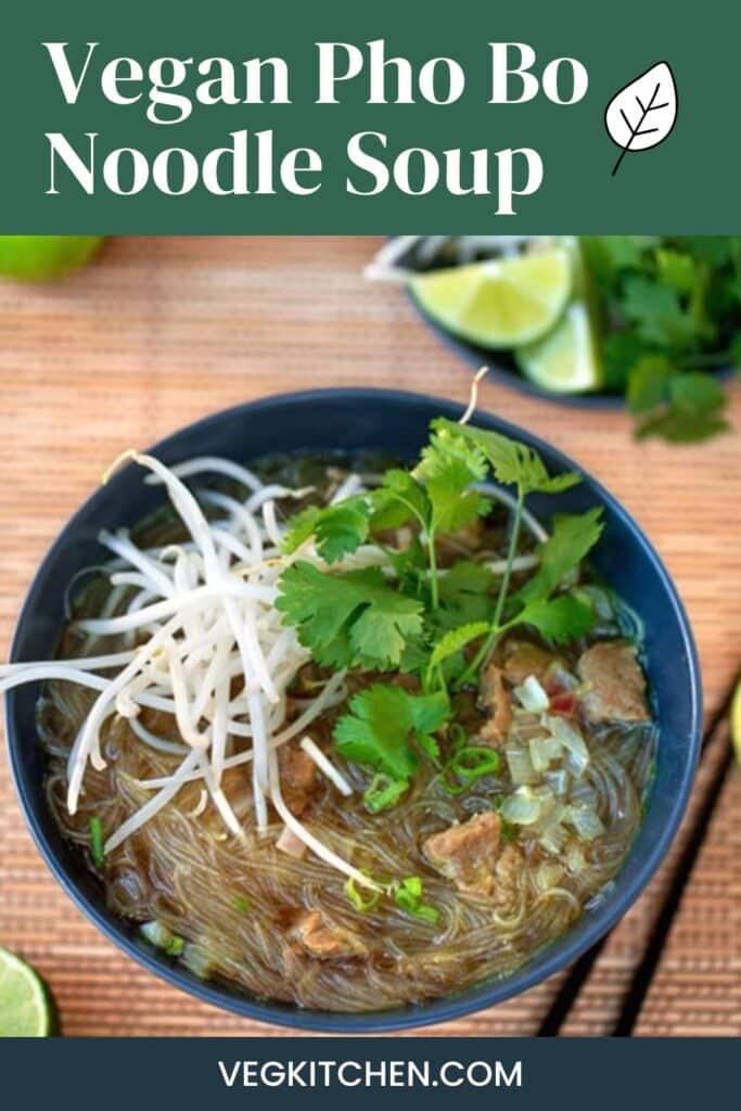 Vegan Pho Bo Noodle Soup Pinterest graphic with an overhead bowl of pho