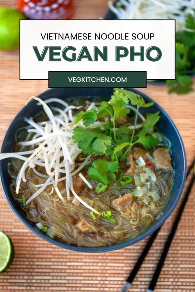 Vegan pho Vietnamese noodle soup Pinterest graphic