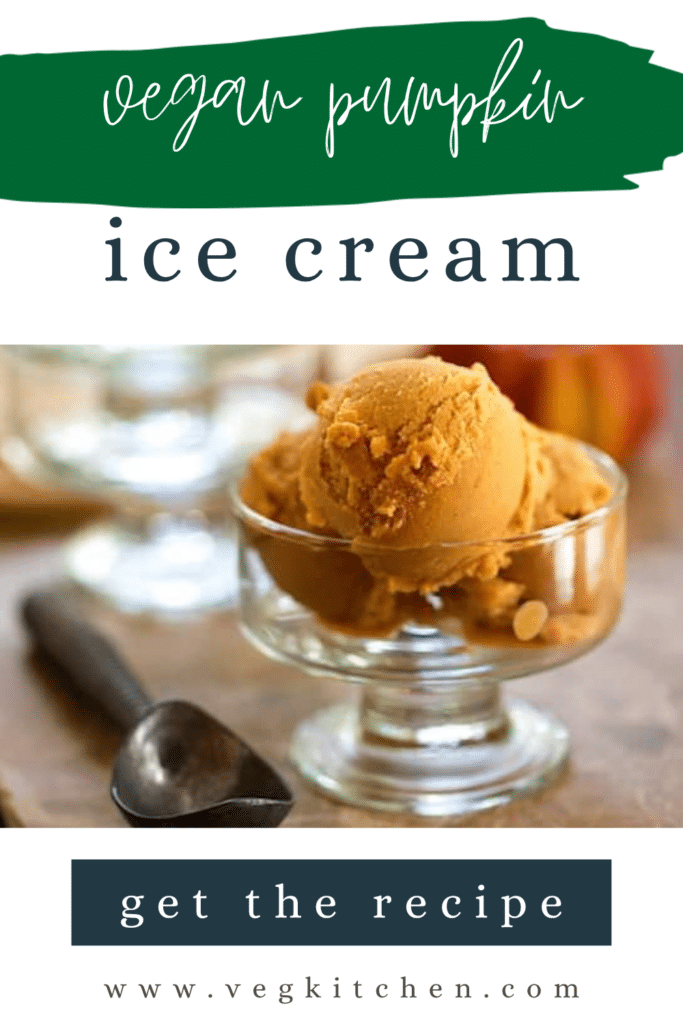 Vegan pumpkin ice cream in a glass dish with an ice cream scoop, with text overlay