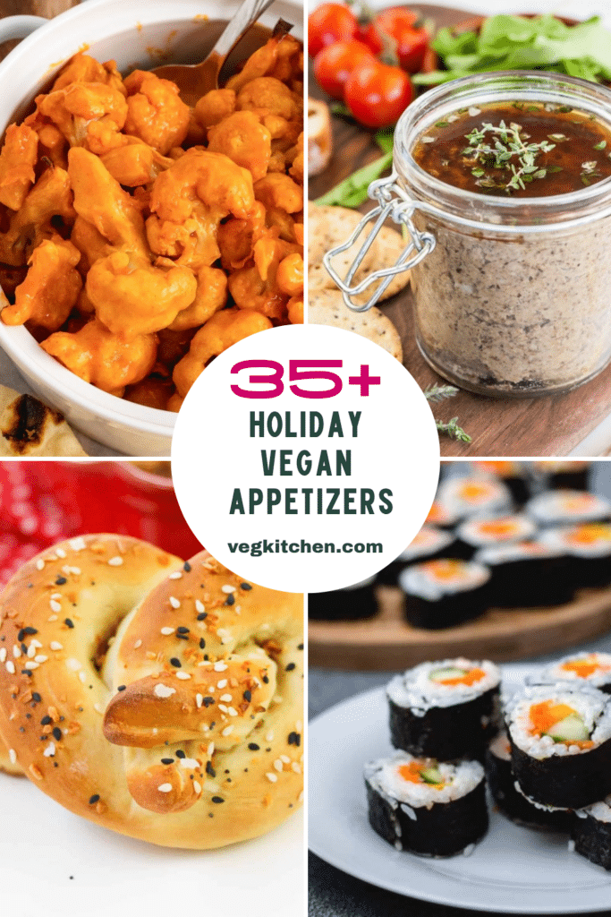 35+ holiday vegan appetizer recipes