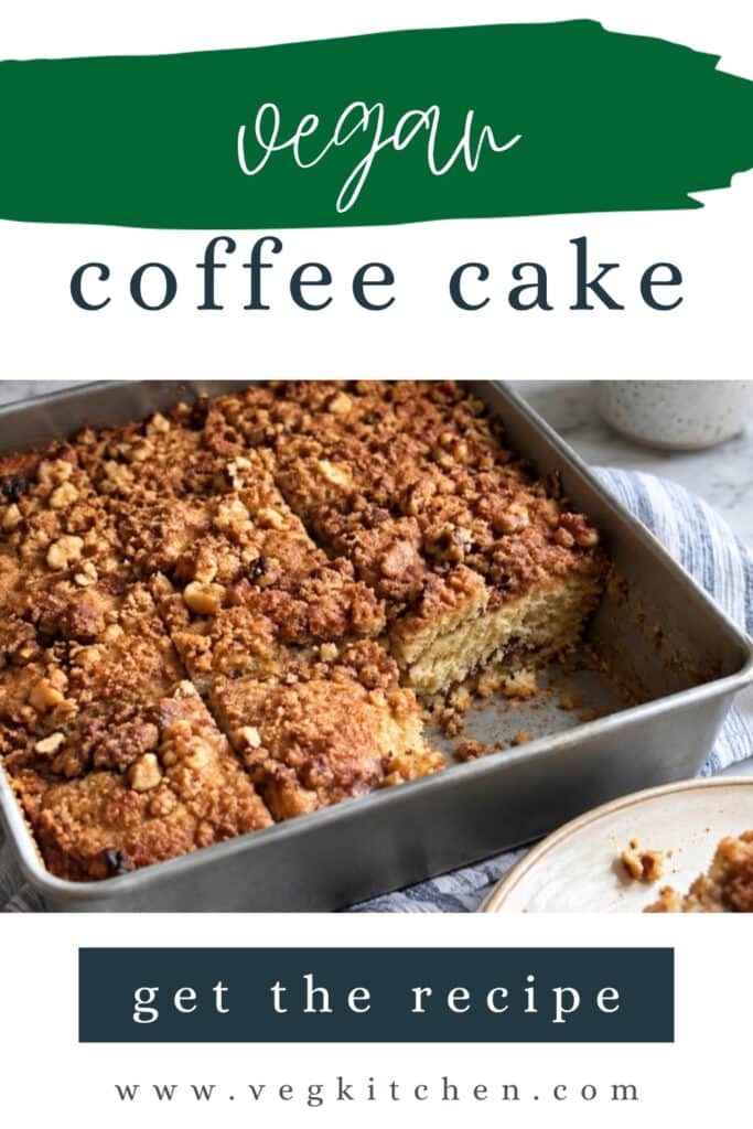 Vegan coffee cake Pinterest graphic with cinnamon-walnut crumble in a square pan