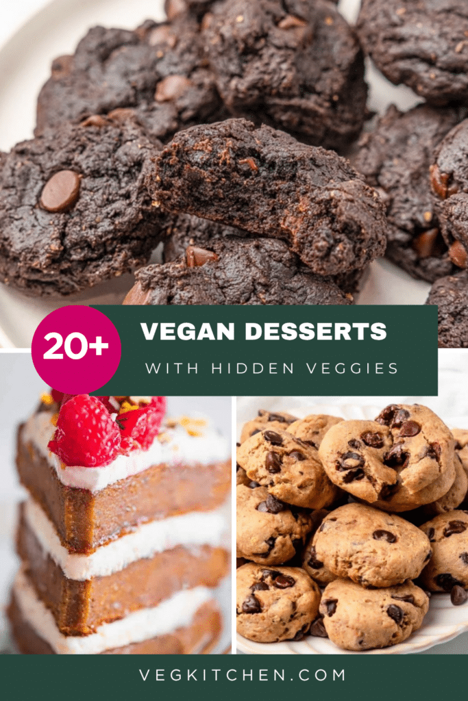 20+ vegan desserts with hidden veggies - chocolate avocado cookies, carrot cake and chickpea cookies
