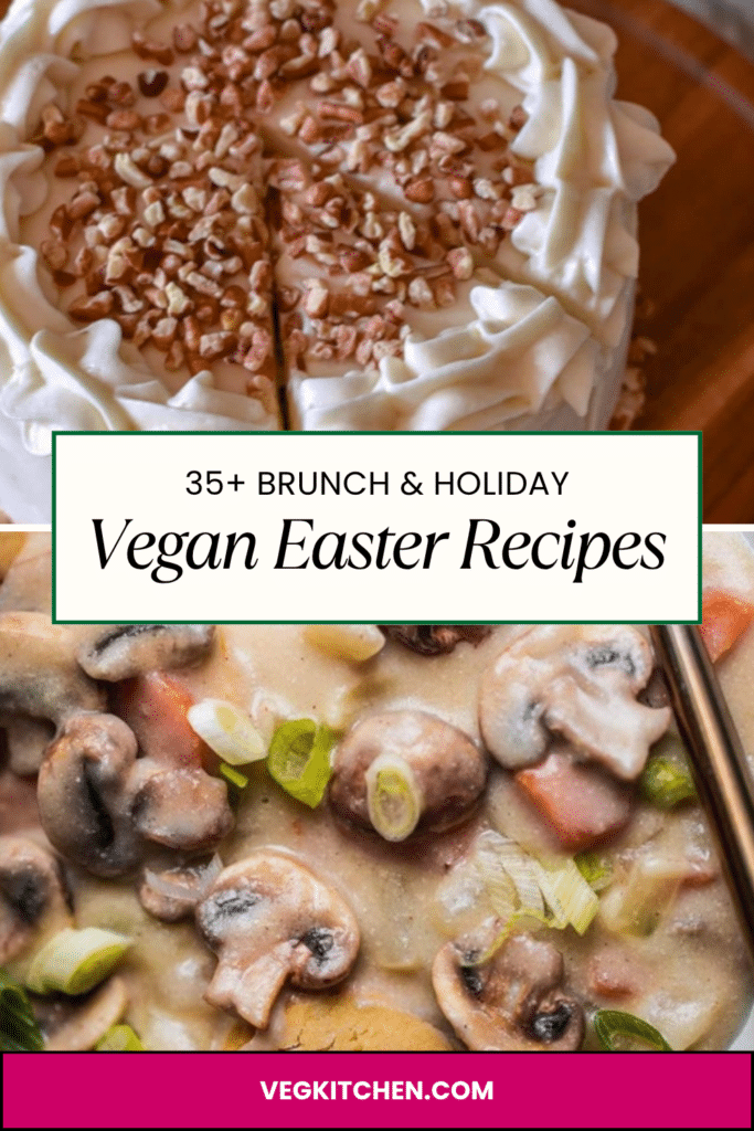 35+ vegan Easter recipes including carrot cake and biscuits and gravy